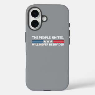 Coque Pour iPhone 16 Le Peuple, Unis, Ne Sera Jamais Divisé - Unité