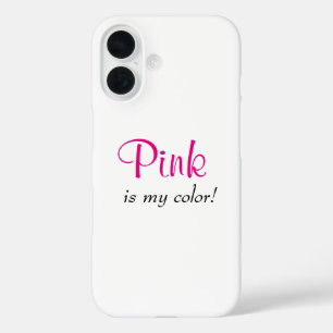 Coque Pour iPhone 16 Le rose est ma citation de couleur mignonne