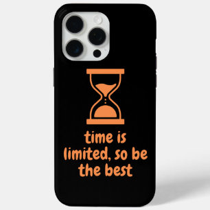 Coque Case-Mate iPhone le temps est limité, alors soyez le meilleur