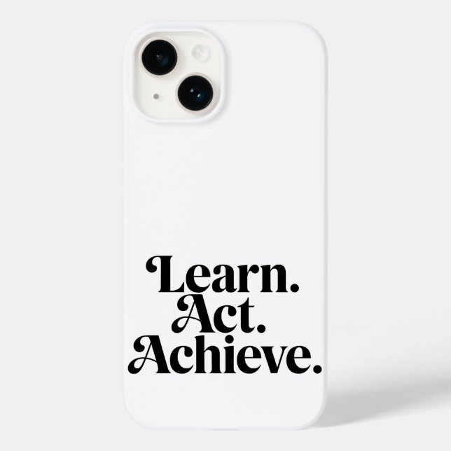 Coques Case-Mate iPhone "Learn. Act. Achieve." - Art Typographique Minimal (Verso)