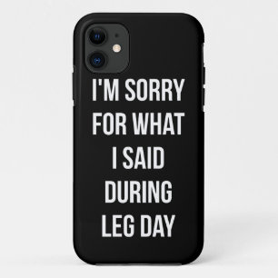 Case-Mate iPhone Case Leg Day, Désolé Ce Que J'Ai Dit - Drôle Gym De Nou
