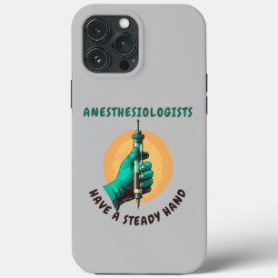 Case-Mate iPhone Case Les anesthésiologistes ont une main stable, Anesth
