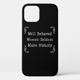Case-Mate iPhone Case Les femmes bien conduites font rarement l'histoire