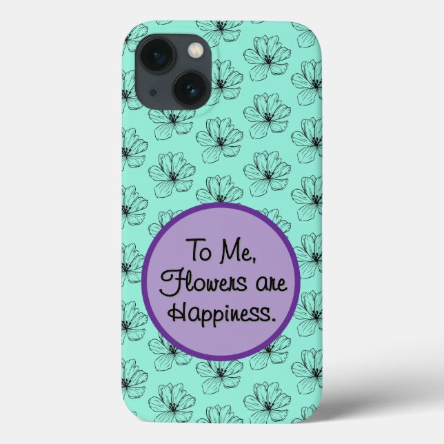 Coques Case-Mate iPhone Les fleurs sont le bonheur (Verso)