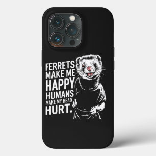Case-Mate iPhone Case Les furets me rendent heureux Les humains me font