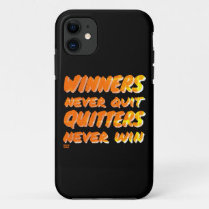 Case-Mate iPhone CASE LES GAGNANTS NE QUITTENT JAMAIS LES QUITTRES N'ONT