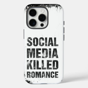 Coque iPhone 16 Pro Les médias sociaux ont tué la romance