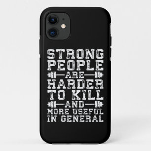 Coque iPhone 11 Les Personnes Fortes Sont Plus Difficiles À Tuer -