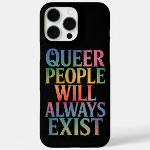 Coque iPhone 16 Pro Max Les personnes queer existeront toujours, alliées à
