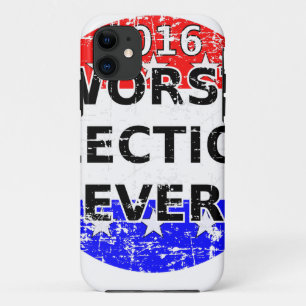 Coque iPhone 11 Les pires élections jamais