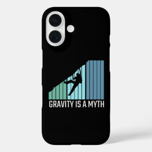 Coque Pour iPhone 16 L'escalade - La gravité est un mythe