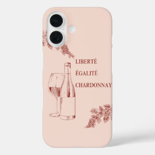 Coque Pour iPhone 16 Liberté Égalité Chardonnay Drôle Illustration de v
