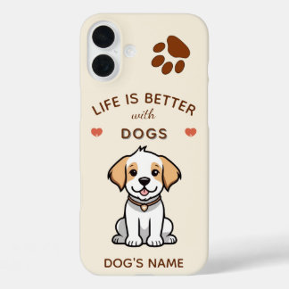 Coque Pour iPhone 16 Plus Life is Better with Dogs - Custom iPhone 16 Plus