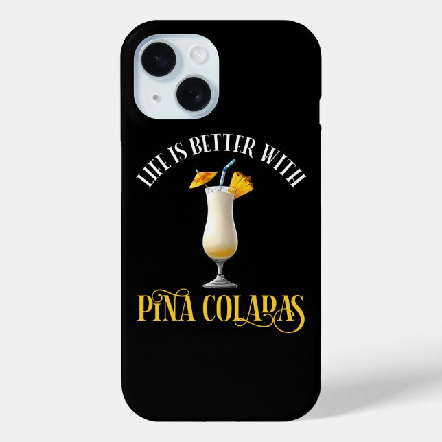 Coques Case-Mate iPhone Life Is Better With Pina Coladas (Verso)
