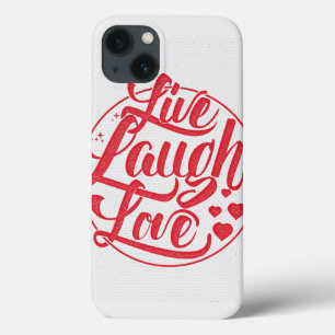 iPhone 13 Coque Live Laugh Love