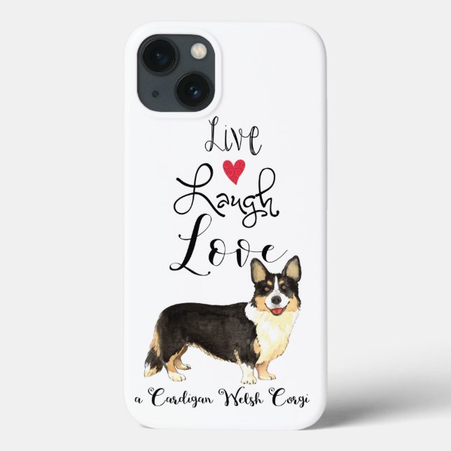 Coques Case-Mate iPhone Live Laugh Love a Cardigan Welsh Corgi (Verso)