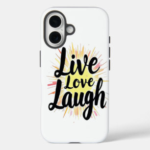 Coque Pour iPhone 16 Live Love Laugh Motivational Burst