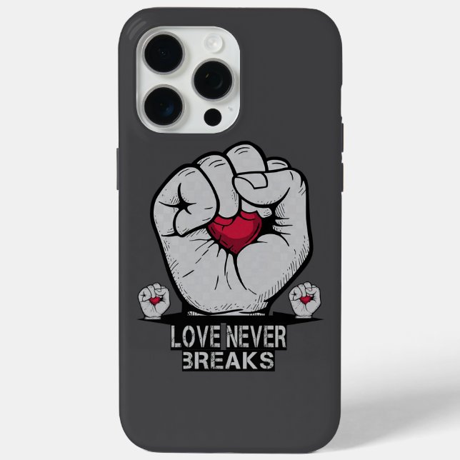 Coques Case-Mate iPhone Love Never Breaks Heart Quote iPhone 15 Pro Max (Verso)