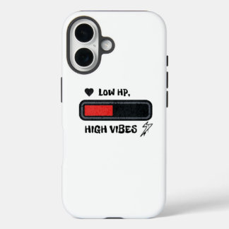 Coque Pour iPhone 16 Low HP, High Vibes funny meme