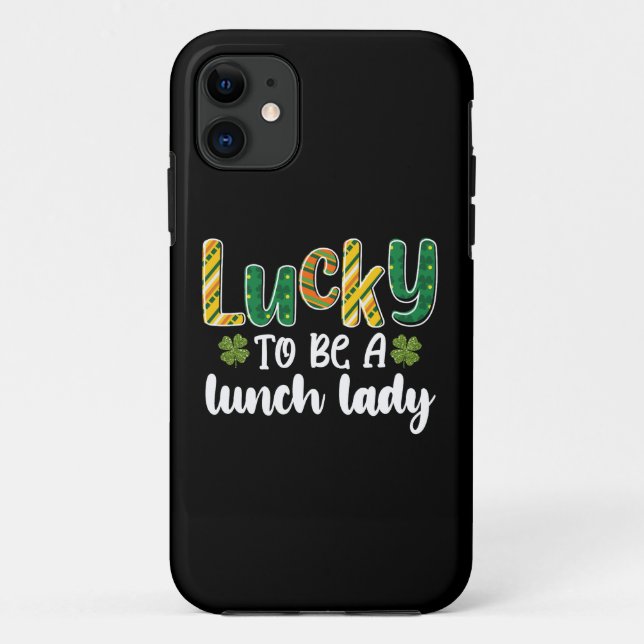 Coques Case-Mate iPhone Lucky To Be A Lunch Lady School St Patrick's Day (Dos)