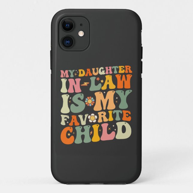 Coques Case-Mate iPhone Ma belle-fille est mon enfant préféré Groovy (Dos)