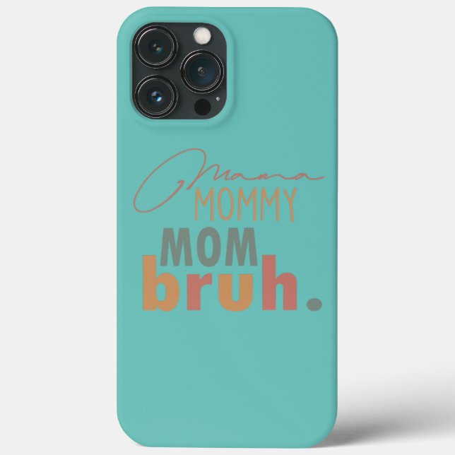 Coques Case-Mate iPhone Maman Maman Maman Maman Bruh Maman Et Moi Maman  (Verso)
