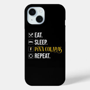 Coque Case-Mate iPhone Manger. Dormir. Pina Coladas. Répéter.