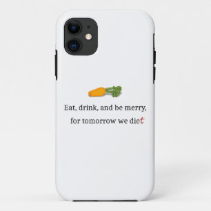 Case-Mate iPhone Case "Mangez, buvez et soyez Joyeux, pour demain nous m