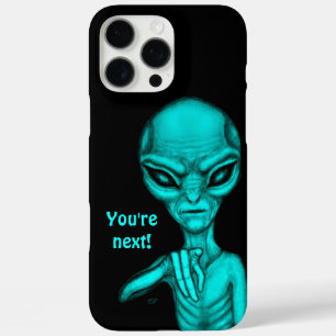 Coque iPhone 16 Pro Max Mauvais Alien, Tu es le prochain !