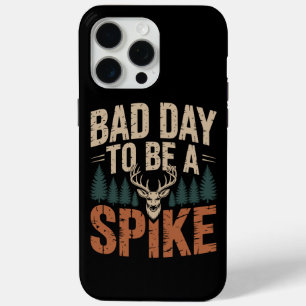 Coque Case-Mate iPhone Mauvaise Journée Pour Une Chasse Au Cerf À Broche
