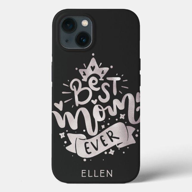 Coques Case-Mate iPhone Meilleure Maman Ever  Argent Nom personnalisé Fête (Verso)