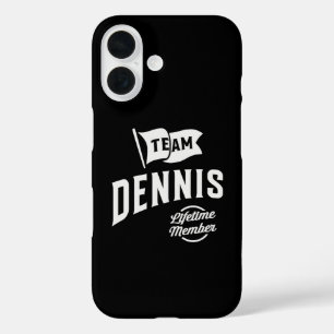 Coque Pour iPhone 16 Membre à vie de l'équipe Dennis