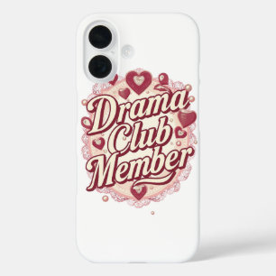 Coque Pour iPhone 16 Membre du "Club de Théâtre" sassy avec des cœurs