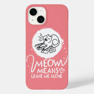 Coque Case-Mate iPhone Meow Moyens Me Laisse Seul - Chat Drôle En Colère