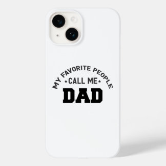 Coque Case-Mate iPhone Mes gens préférés m'appellent papa