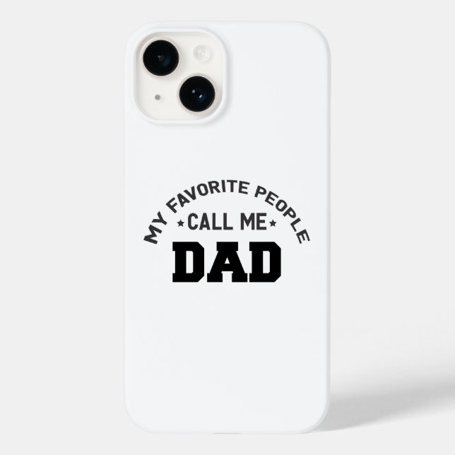 Coques Case-Mate iPhone Mes gens préférés m'appellent papa (Verso)