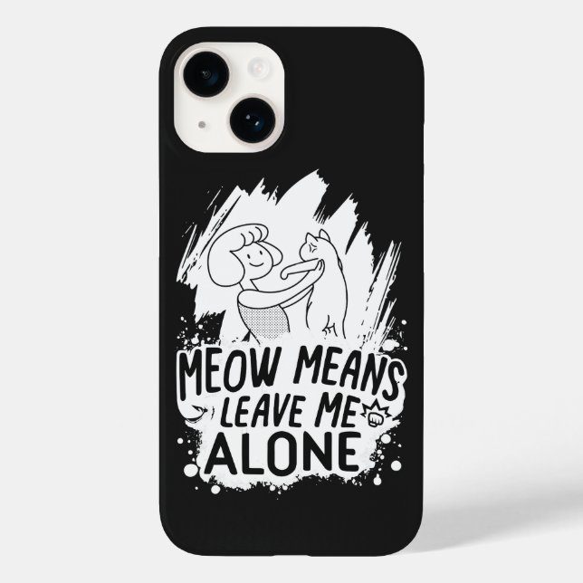 Coques Case-Mate iPhone Miaou Signifie Laissez-Moi Seul Chat Drôle - Blanc (Verso)