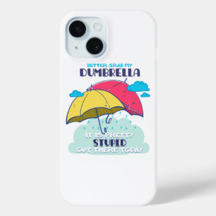 Coque Case-Mate iPhone Mieux Vaut Prendre Mon Parapluie C'Est Assez Stupi