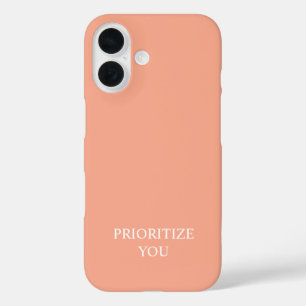Coque Pour iPhone 16 Minimal Priorité Vous Citation Teint Chaud Pêche