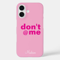 Modern Funny Dire ne pas @ moi rose Nom personnali
