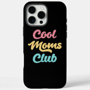 Coque iPhone 16 Pro Max Moms Club II cool