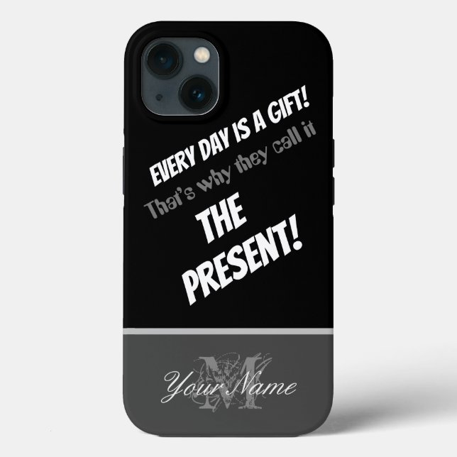 Coques Case-Mate iPhone Motivationnel : Chaque jour est un cadeau! Le cade (Verso)