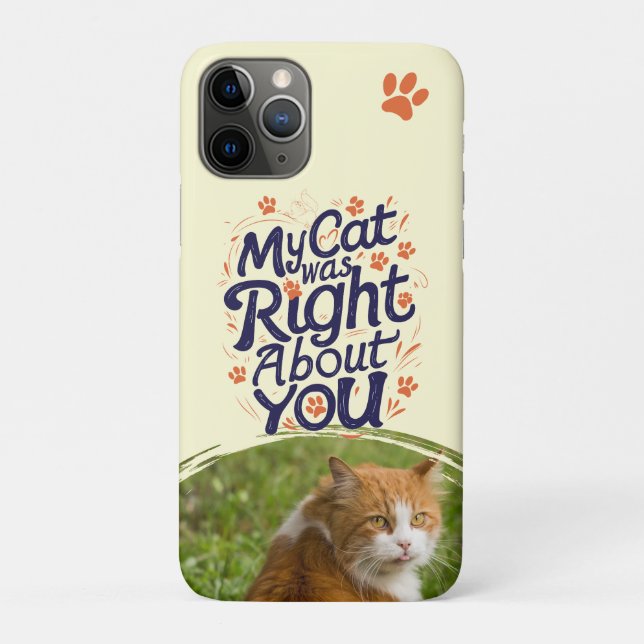 Coques Case-Mate iPhone My Cat Was Right About You –Cat Lover (Dos)