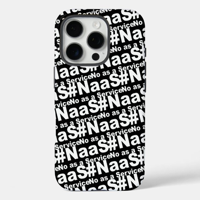 Coques Case-Mate iPhone NAAS No As A Service Drôle Dire (Verso)