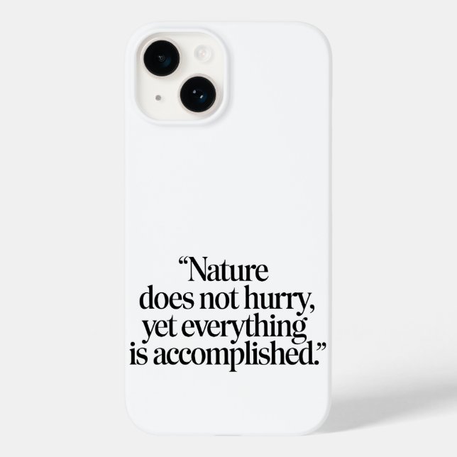Coques Case-Mate iPhone "Nature Does Not Hurry" - Citation Zen Inspirante (Verso)
