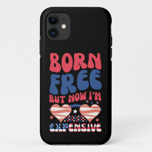 Case-Mate iPhone Case Né libre mais maintenant je suis cher drôle 4 juil