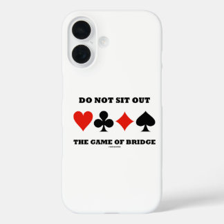 Coque Pour iPhone 16 Ne Pas S'Asseoir Sur Le Jeu Des Quatre Costumes De