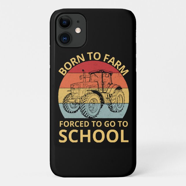 Coques Case-Mate iPhone né pour cultiver forcé d'aller à l'école (Dos)