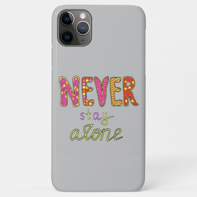 Coques Case-Mate iPhone Ne reste jamais seul (Dos)