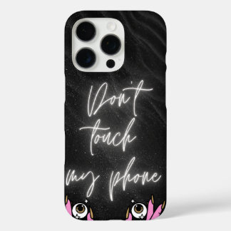 Coque iPhone 16 Pro Ne touchez pas à mon téléphone - Boîtier de téléph